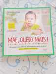 Mãe, quero mais!