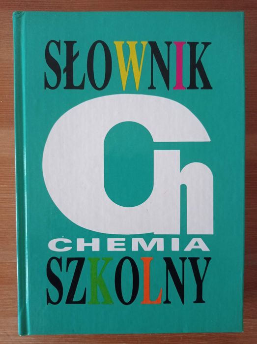 Chemia. Słownik szkolny