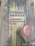 Tajemnica podziemnego lochu Ryszard Doroba