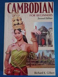 Cambodian for beginners R.K. Gilbert - Khmerski (Khmer)