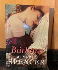 Bárbaro, Minerva Spencer