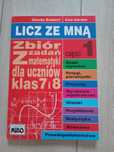 Zbiór zadań z matematyki dla uczniów klas 7 i 8 "Licz ze mną" część 1