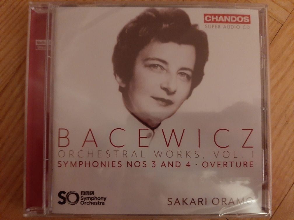 Grażyna Bacewicz Orchestral Works vol 1 Sakari Oramo symphonies 3 i 4