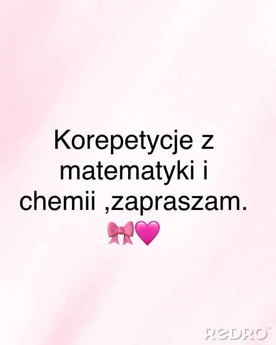 Korepetycje z matematyki i chemii.