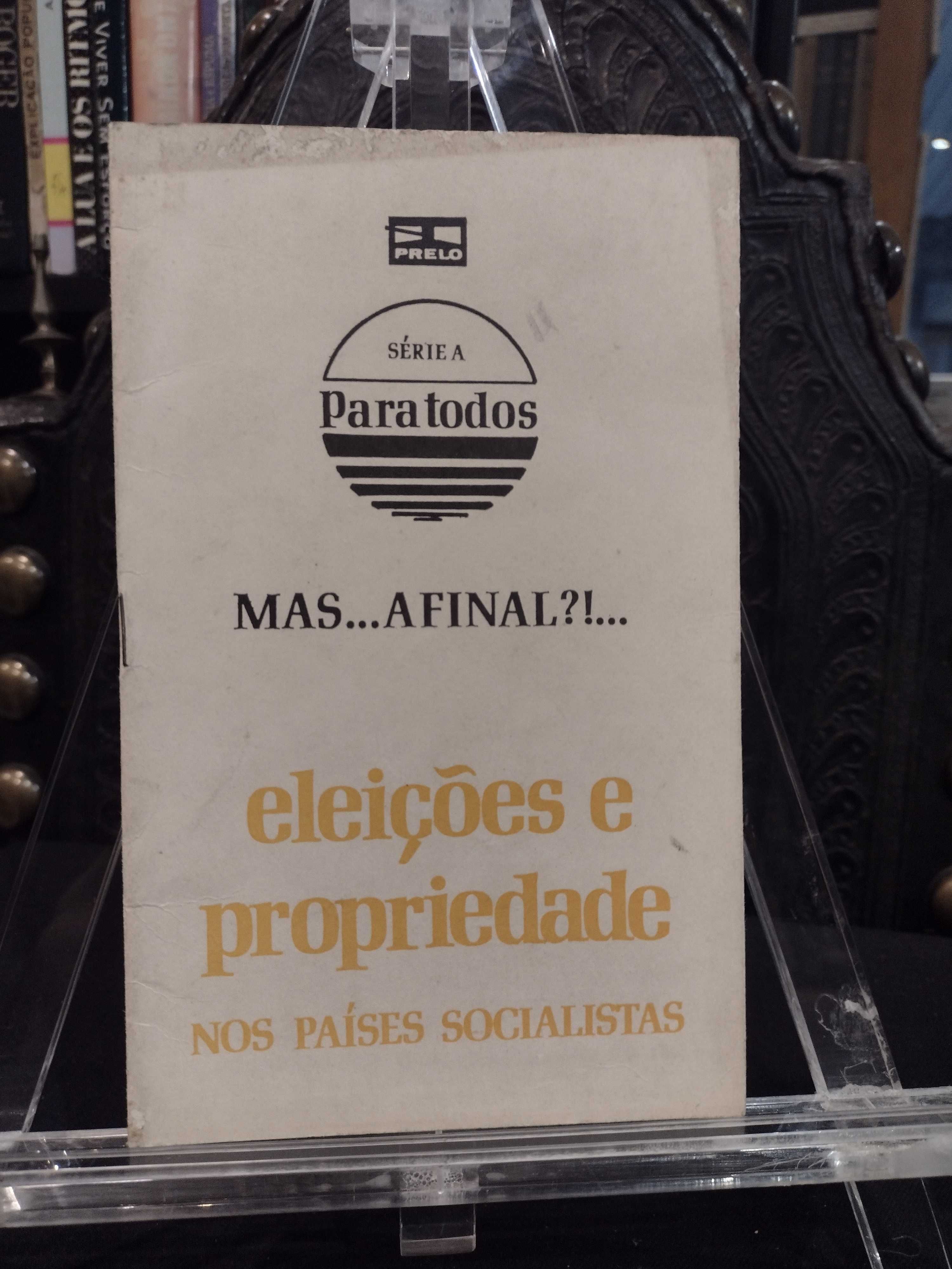 Mas.. Afinal.. Eleições e Propriedade nos Países Socialistas