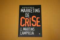 [] Da Gestão de Crise ao Marketing de Crise, J. Martins Lampreia