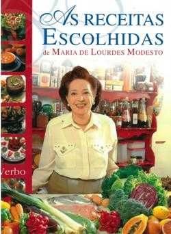 "As RECEITAS ESCOLHIDAS" de Maria Lourdes Modesto - Edição "Icônica"
