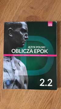 Język polski. Oblicza epok. Podręcznik. Podstawa i rozszerzenie. 2.2