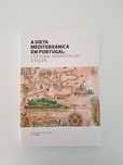 A Dieta Mediterrânica em Portugal - livro