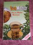 Dois livros viva melhor com as plantas medicinais e o mundo das massas