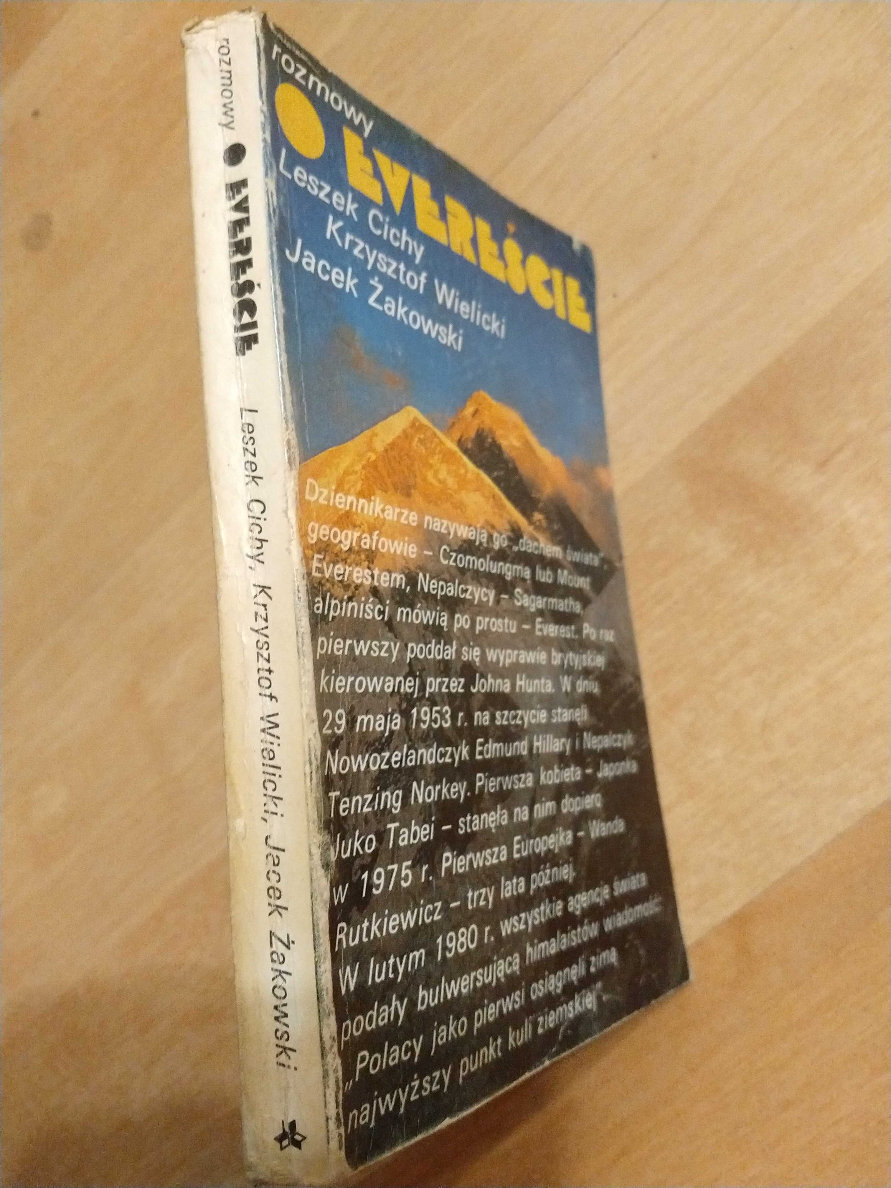 Rozmowy o Evereście Leszek Cichy,Krzysztof Wielicki,Jacek Żakowski