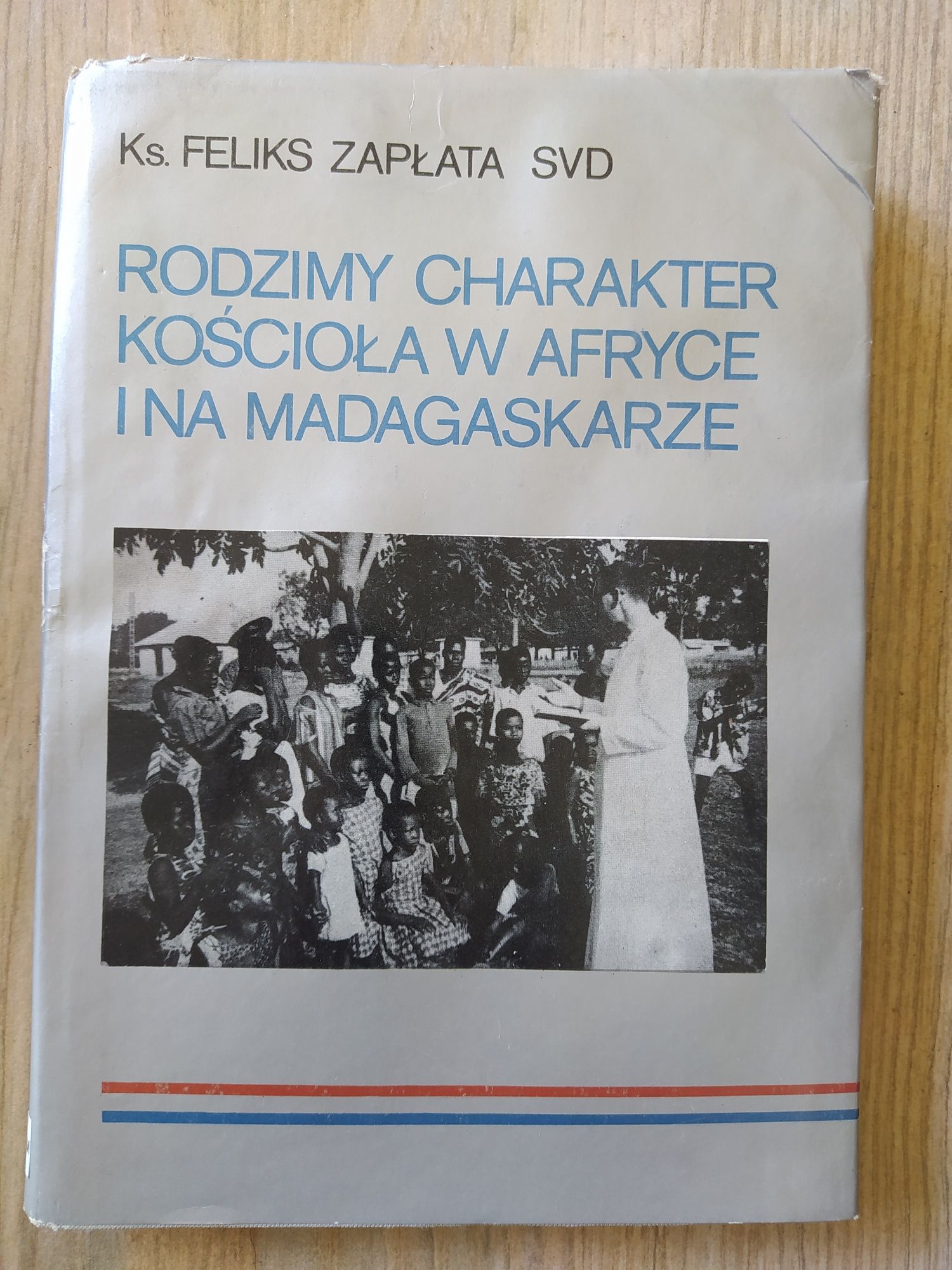 Rodzimy charakter kościoła w Afryce i na Madagaskarze