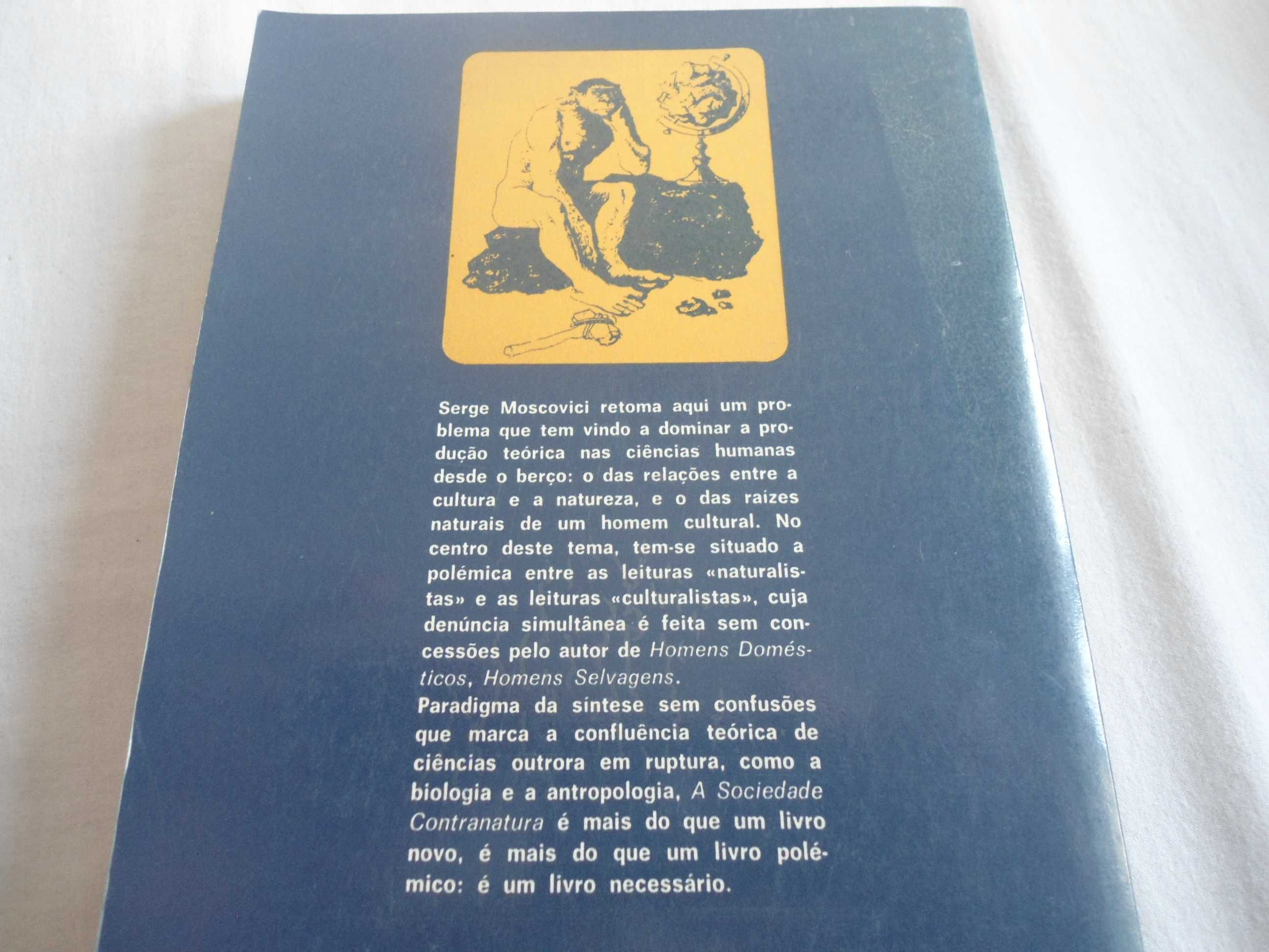 A Sociedade Contranatura por Serge Moscovici
