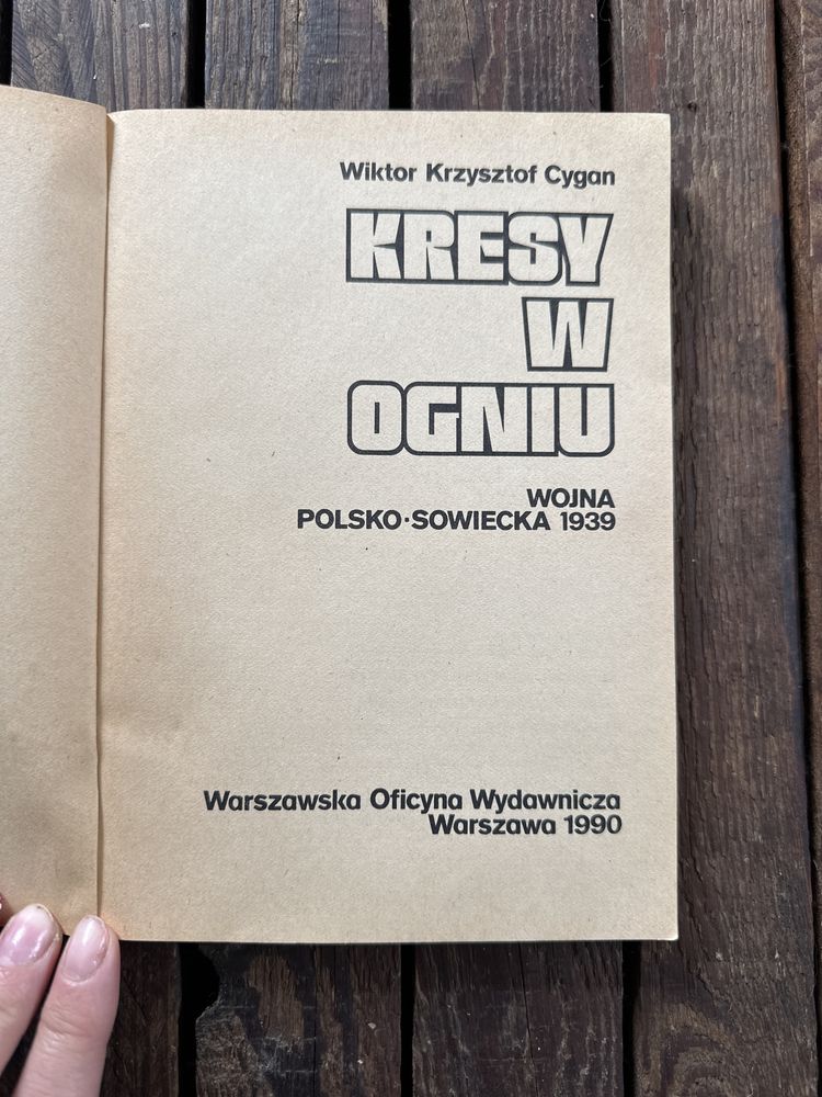 Wiktor Krzysztof Cygan „Kresy w Ogniu” wojna polsko sowiecka 1939