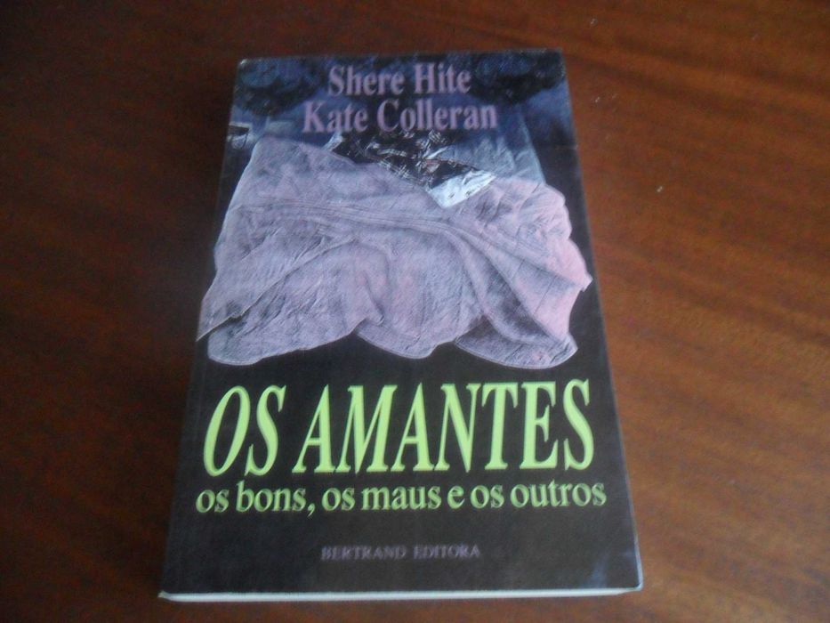 "Os Amantes - Os Bons, Os Maus e Os Outros" de Shere Hite e K Colleran