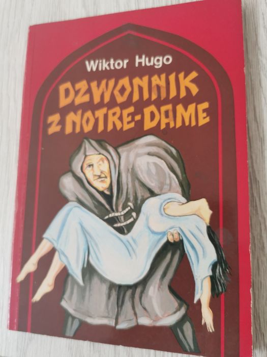 Dzwonnik z Notre Dame Victor Hugo