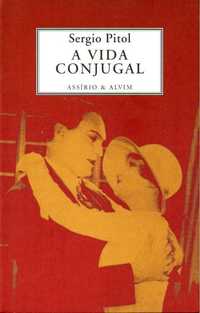 Livro - A Vida Conjugal - Sergio Pitol