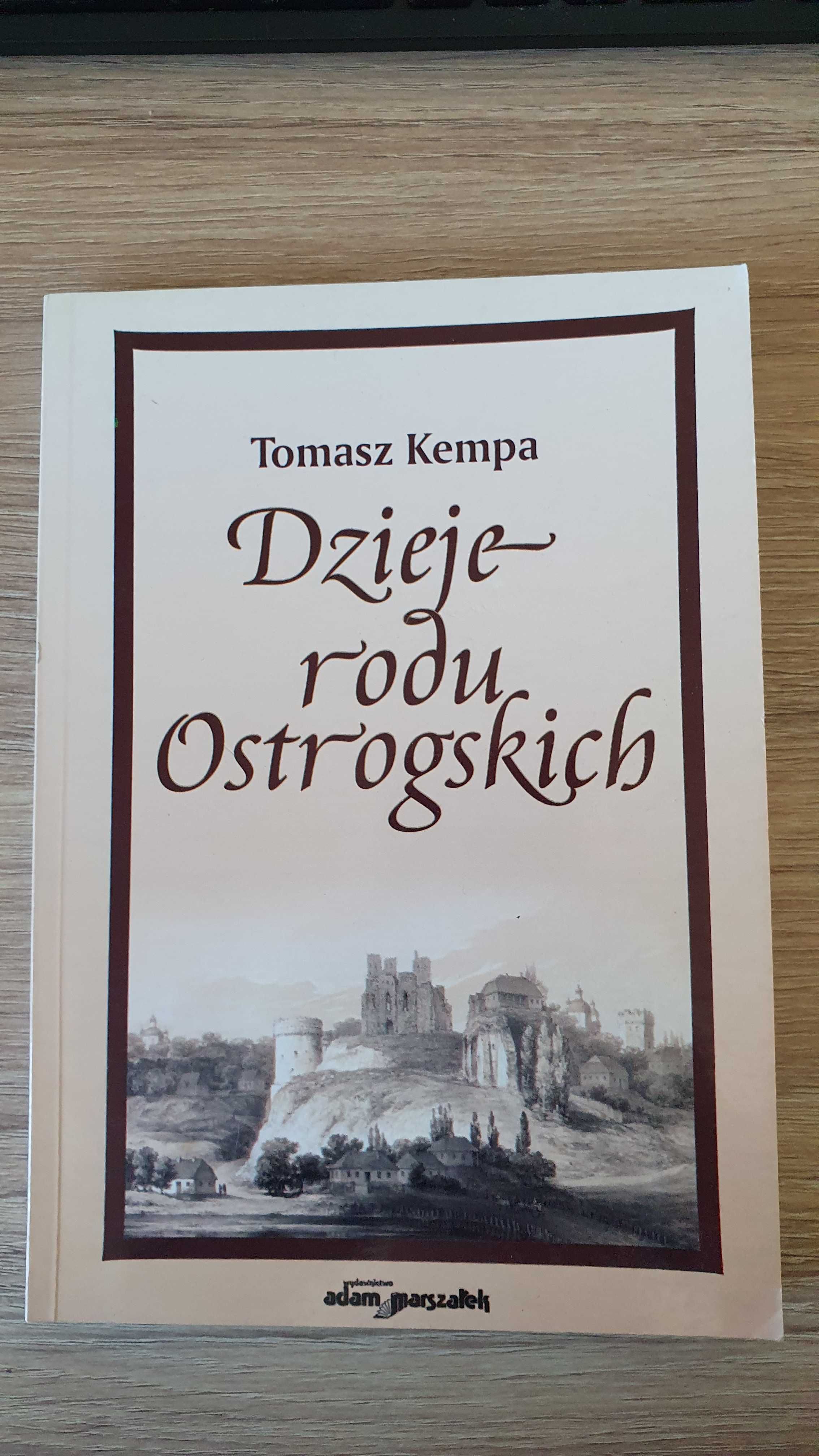 Dzieje rodu Ostrogskich. Tomasz Kempa