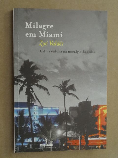 Milagre em Miami de Zoé Valdés - 1ª Edição