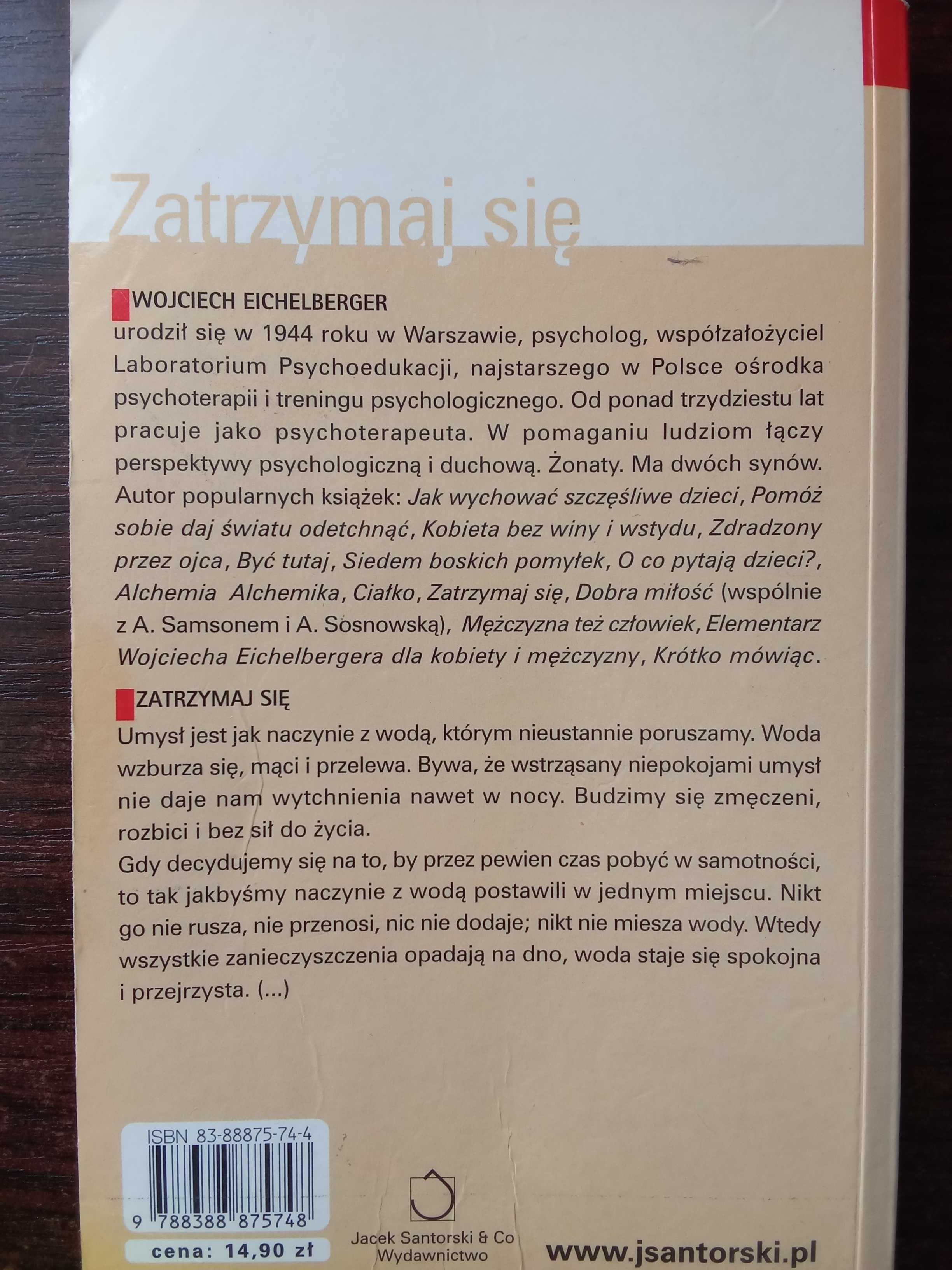 Zatrzymaj się - Wojciech Eichelberger