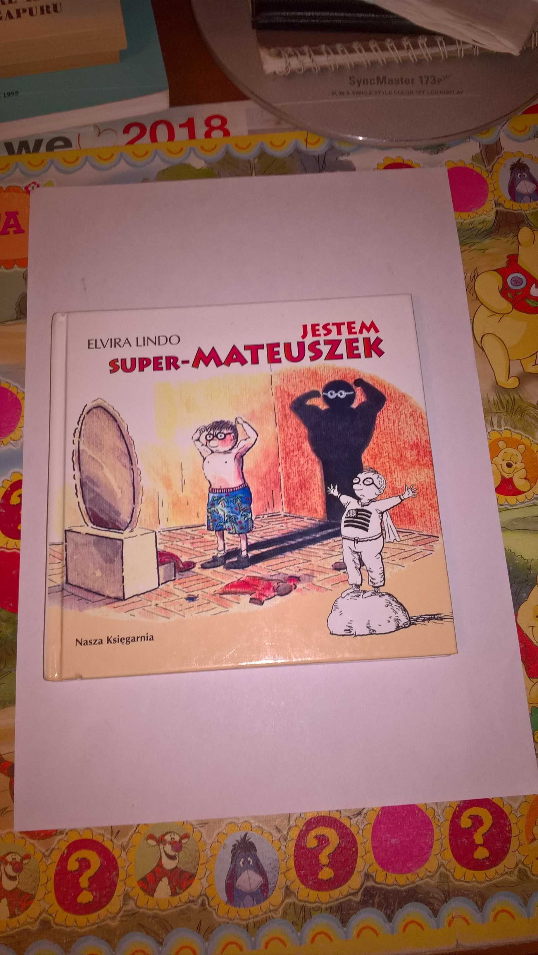 Jestem super Mateuszek
Elvira Lindo