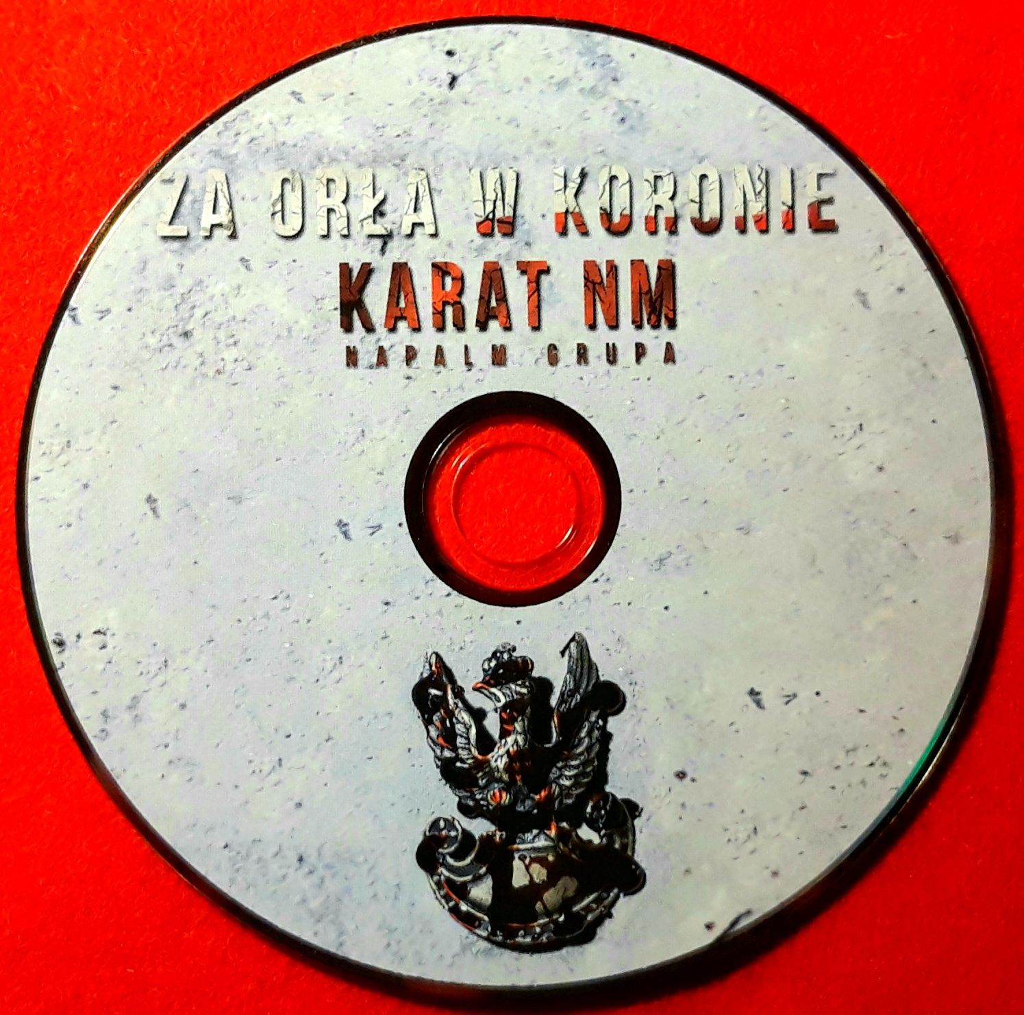 Karat NM Napalm Grupa – Za Orła W Koronie (CD, 2017?)