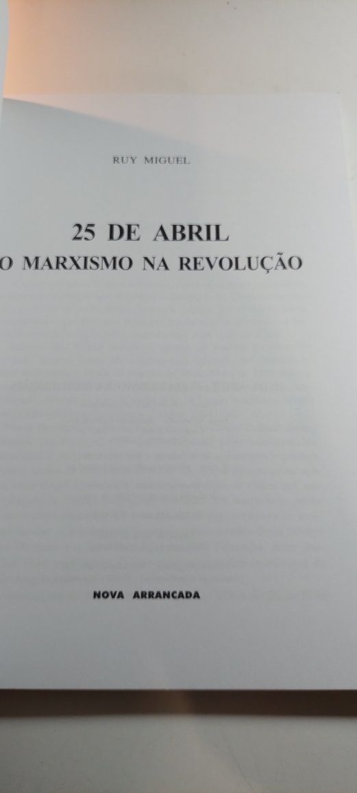 25 de Abril, O Marxismo na Revolução - Ruy Miguel