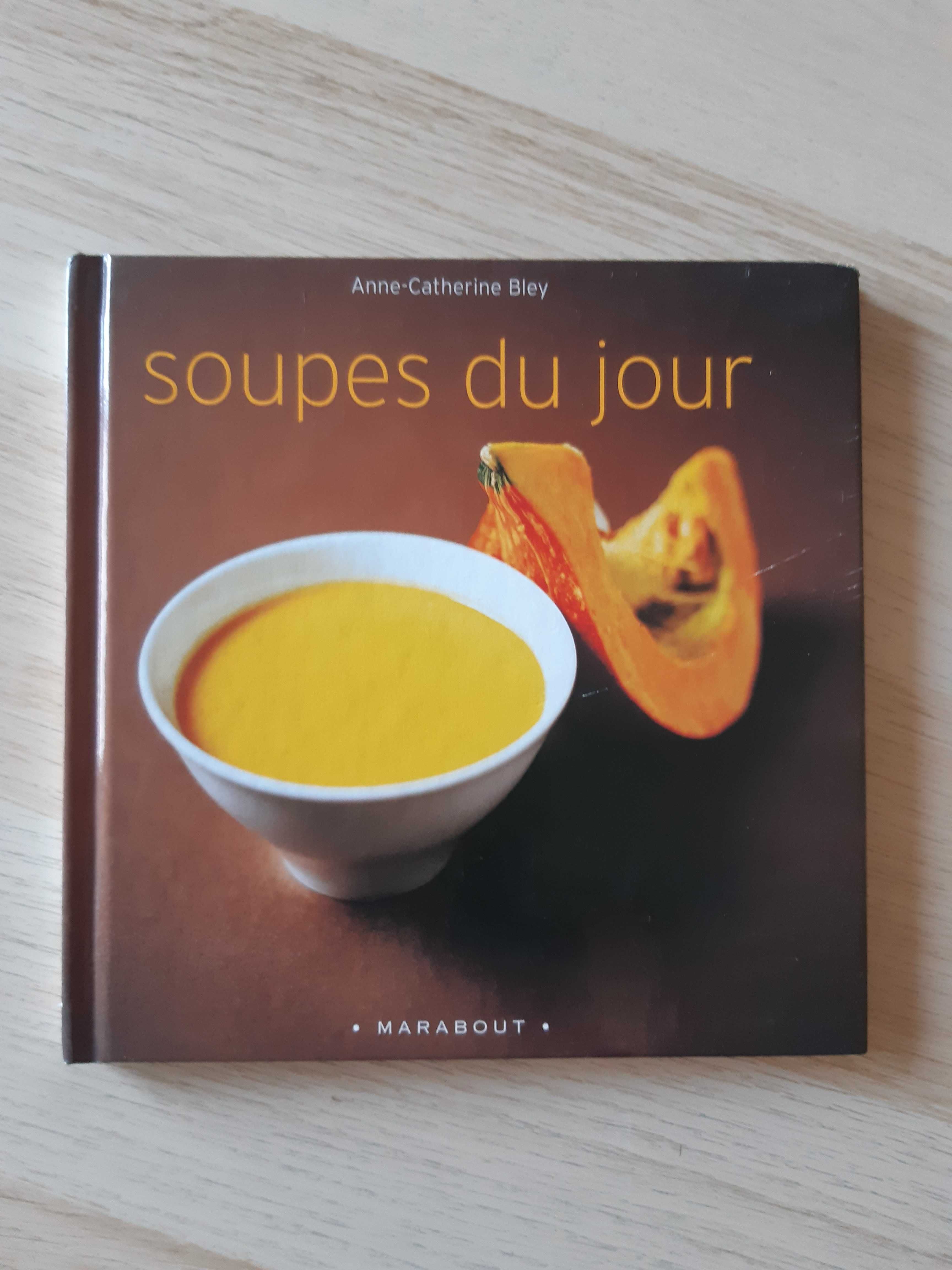 Soupes du jour - livro de receitas em francês