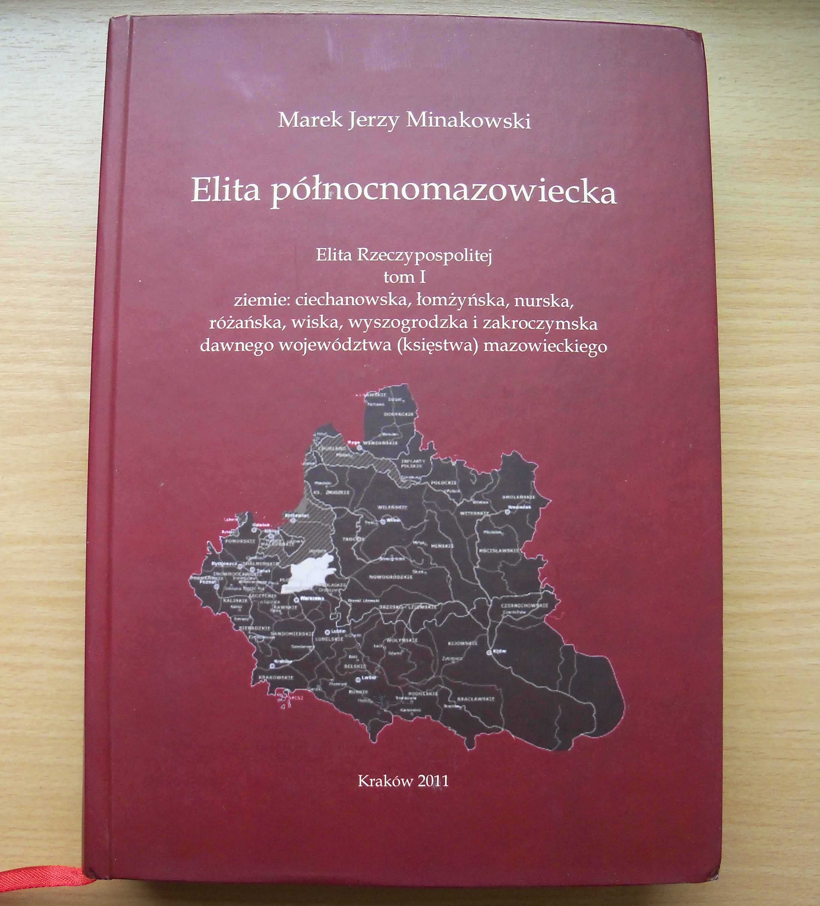Elita północnomazowiecka - M.J. Minakowski - 2011