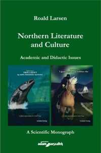 Northern Literature and Culture - Roald Larsen