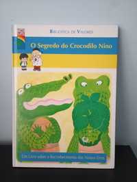 Livro " O segredo do crocodilo Nino"