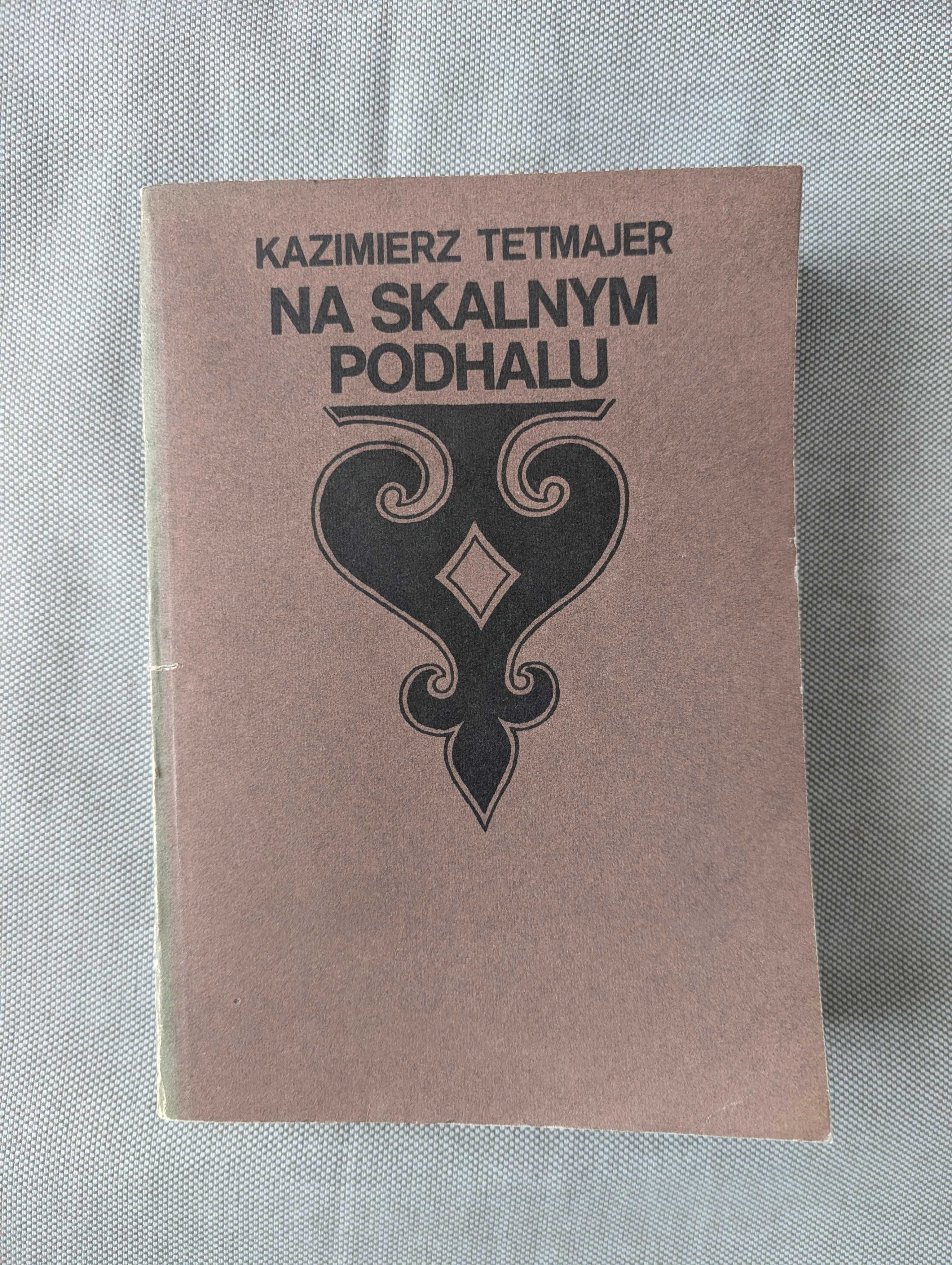 Na skalnym Podhalu, Kazimierz Przerwa-Tetmajer