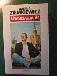 Rafał Ziemkiewicz 2 książki "Uwarzałem że", "Jakie piękne samobójstwo"