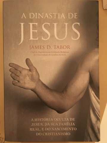 A Dinastia de Jesus, de James D. Tabor