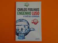 Engenho Luso e outras crónicas -  Carlos Fiolhais