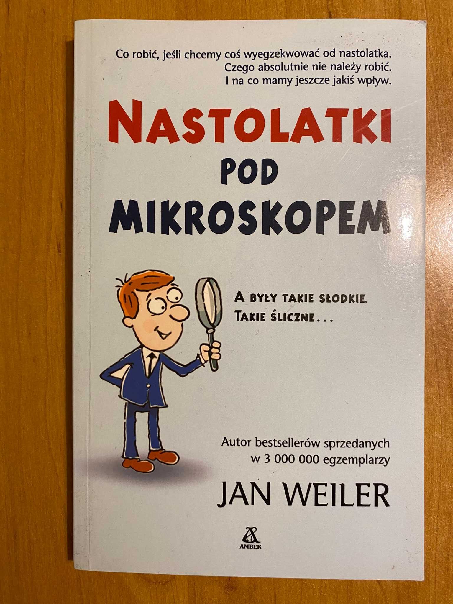 "Nastolatki pod mikroskopem"Jan Weiler