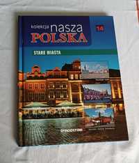 Album Kolekcja nasza Polska numer 14 Stare miasto