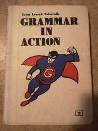 GRAMMAR IN ACTION Gramatyka angielska w ćwiczeniach z objaśnieniami