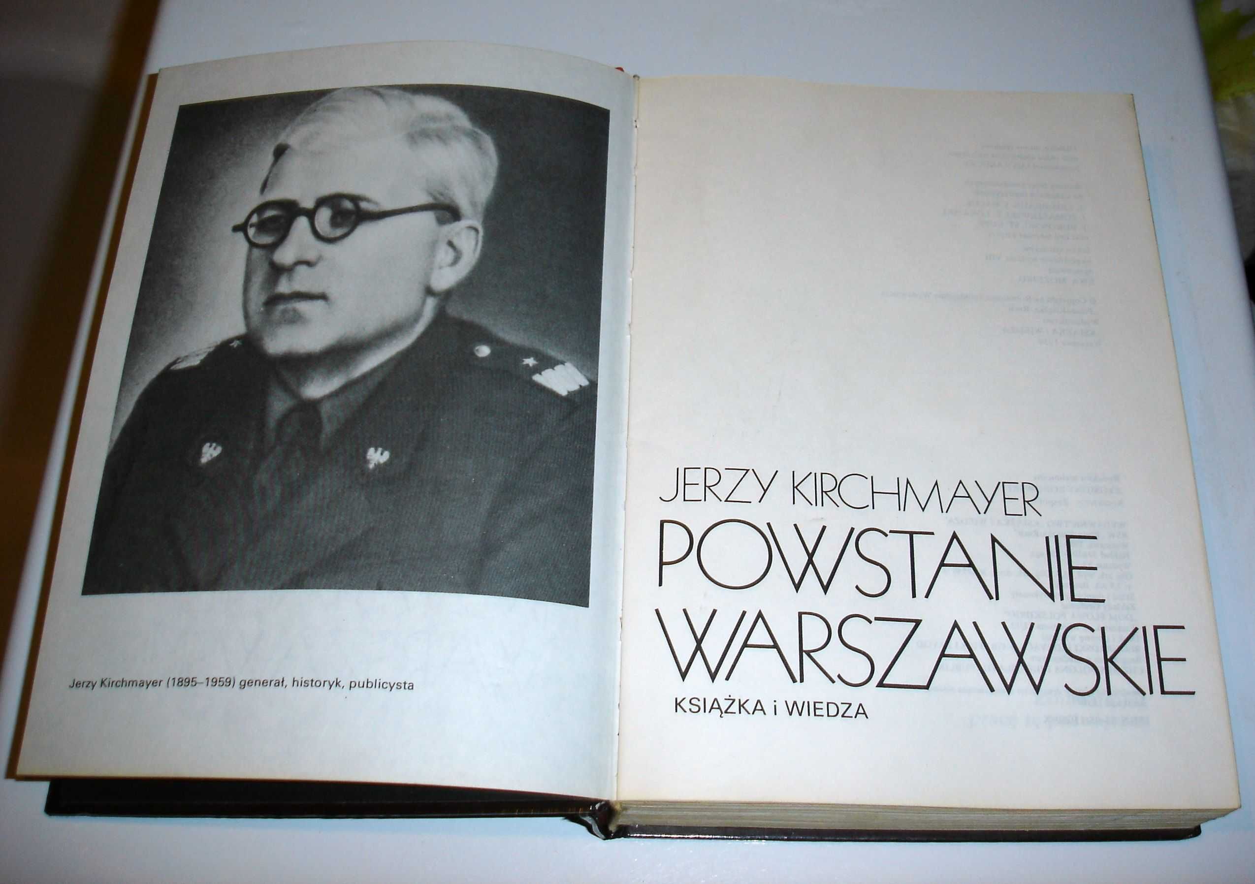 Historia.J.Kirchmayer " Powstanie Warszawskie ".