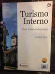 Turismo Interno Uma visão integrada Sancho Silva