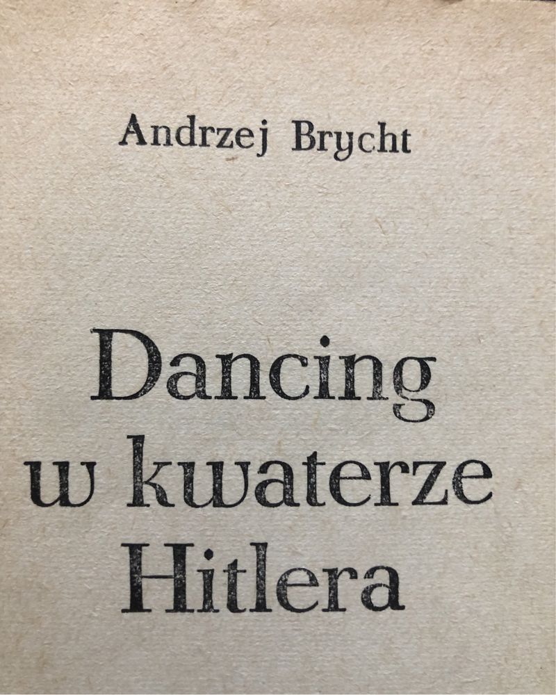 Dancing w kwaterze Hitlera - Andrzej Brycht