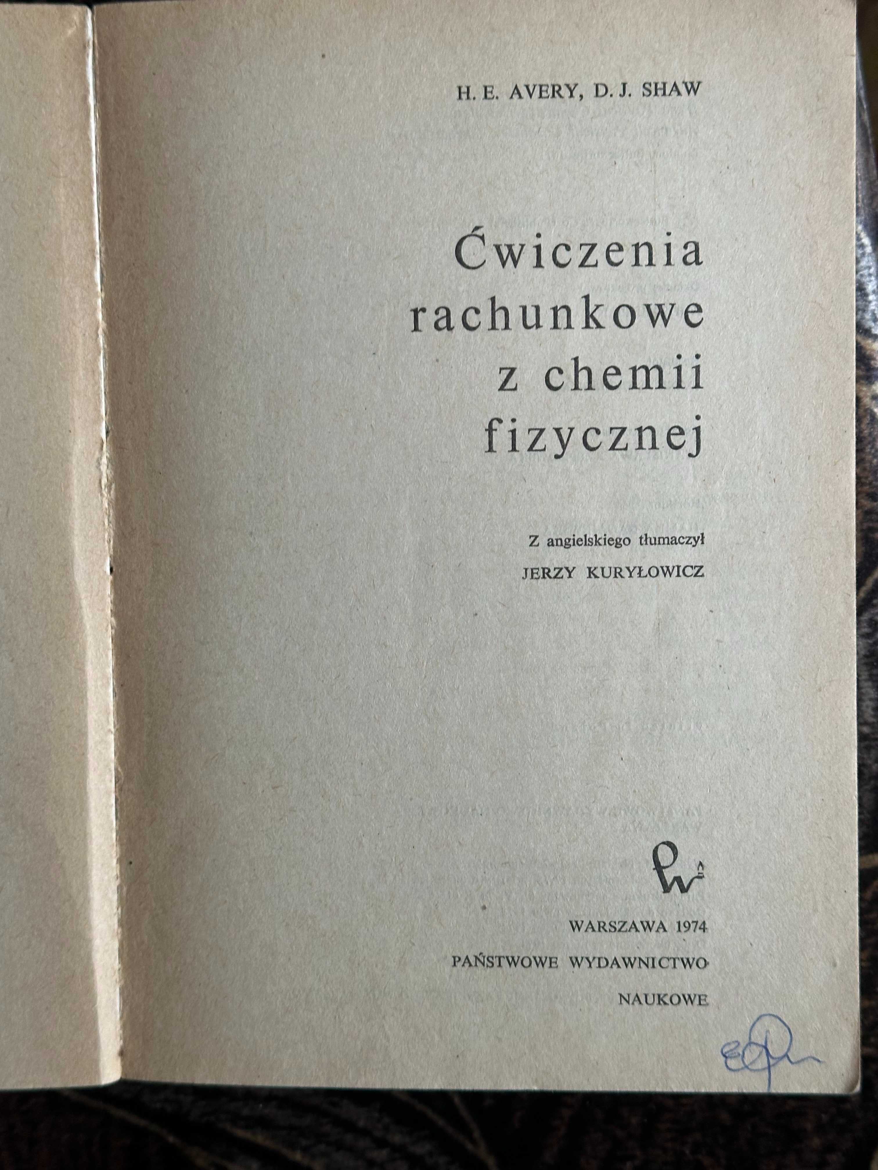 Ćwiczenia rachunkowe z chemii fizycznej