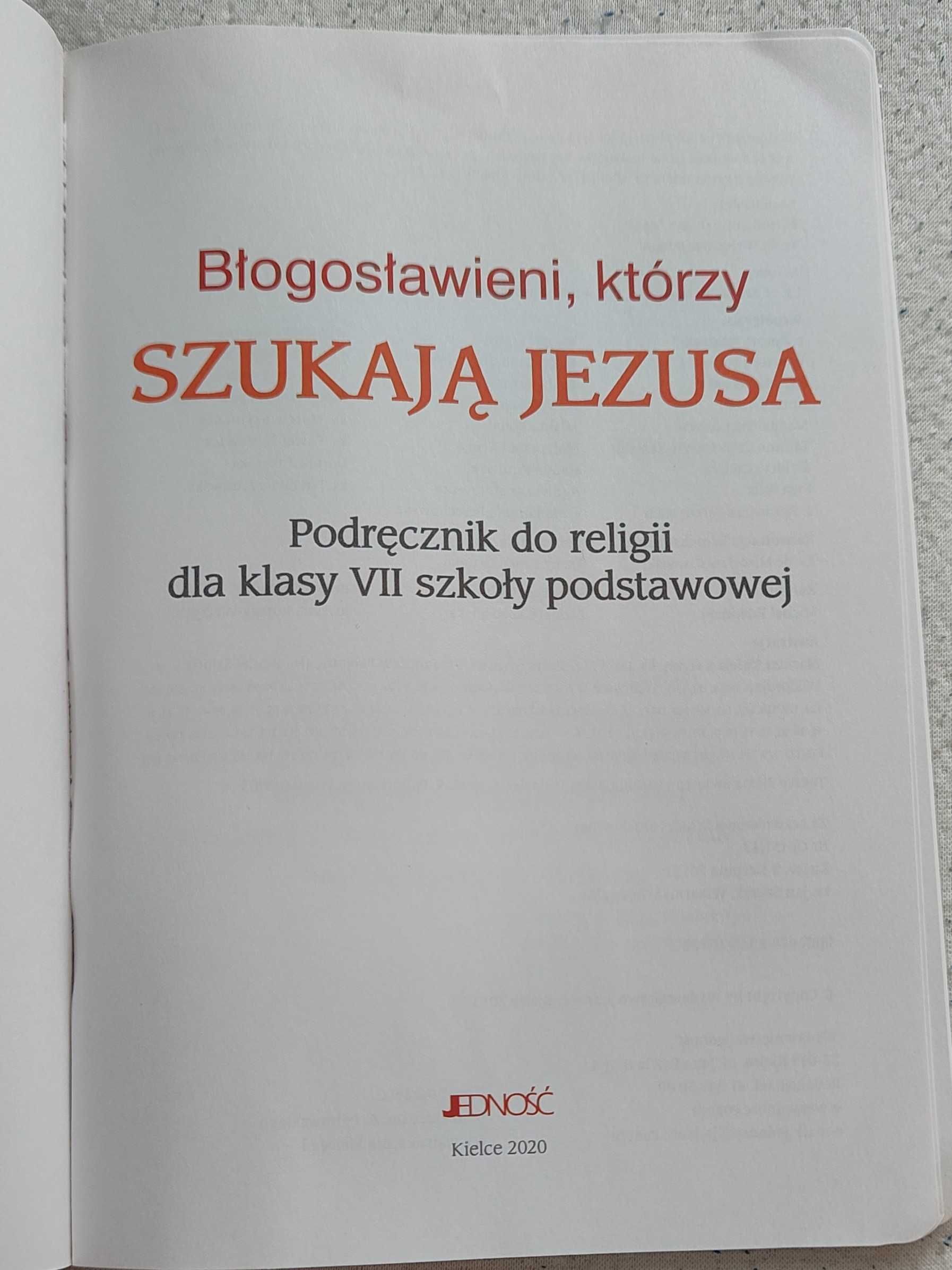 Błogosławieni, którzy szukają Jezusa podr dla kl VII 7 SP JEDNOŚĆ