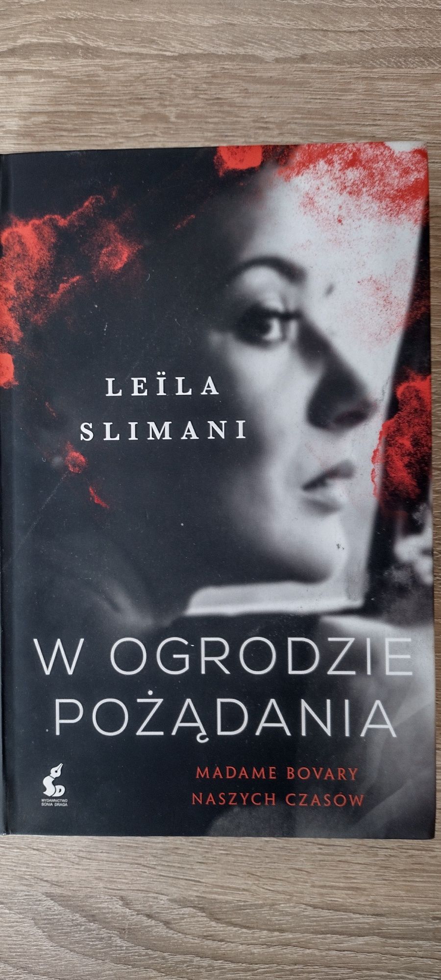 Nowa Książka W ogrodzie pożądania Leila Slimani