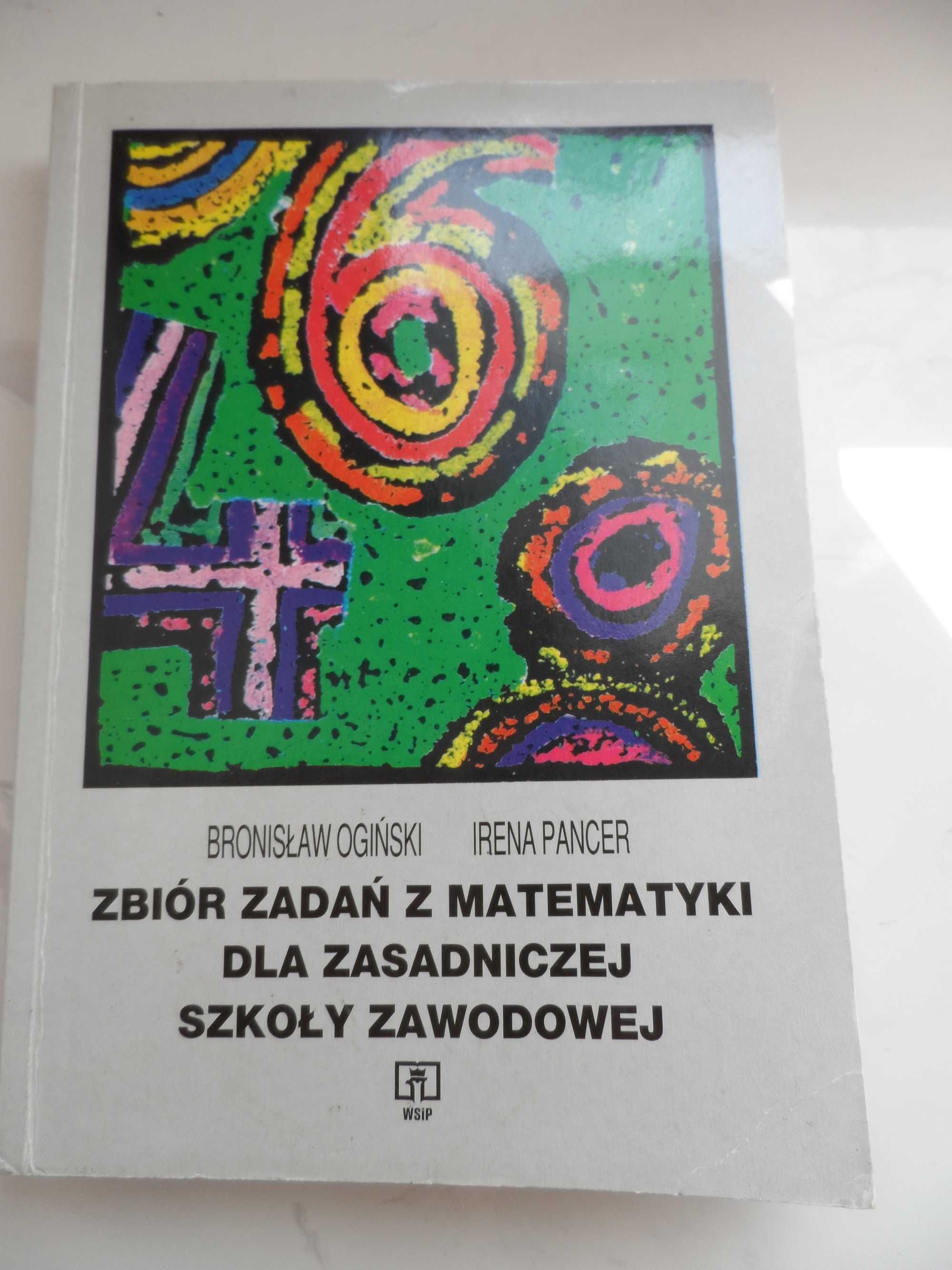 Zbiór zadań z matematyki dla Zasadniczej Szkoły Zaw. - Ogiński, Pancer