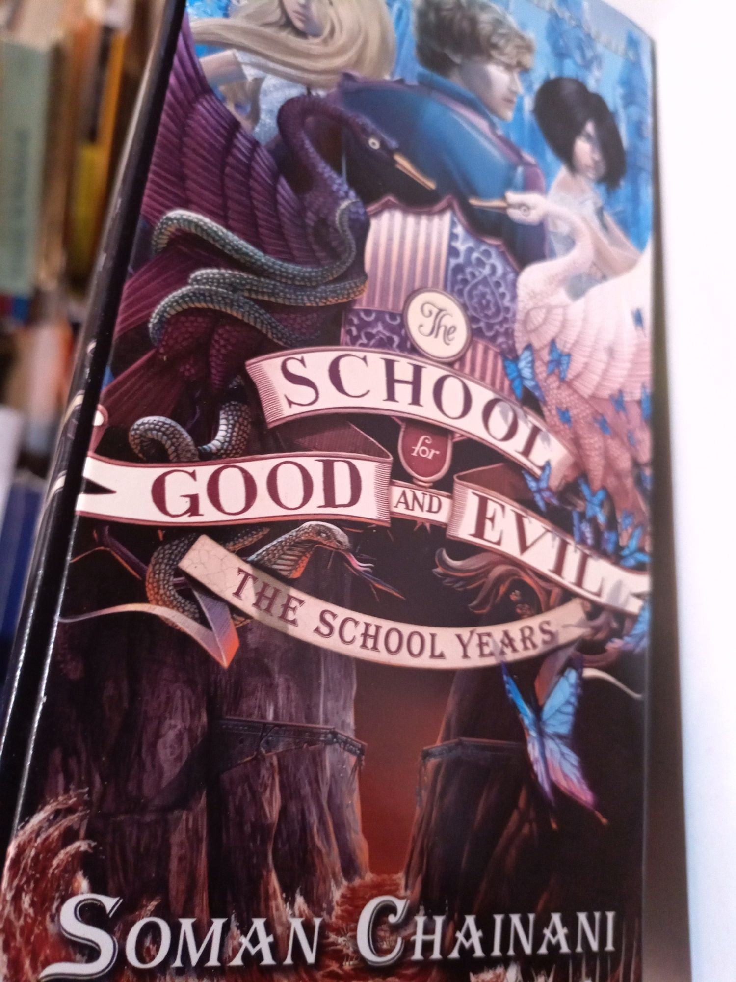 The School for Good and Evil #3: Soman Chainani