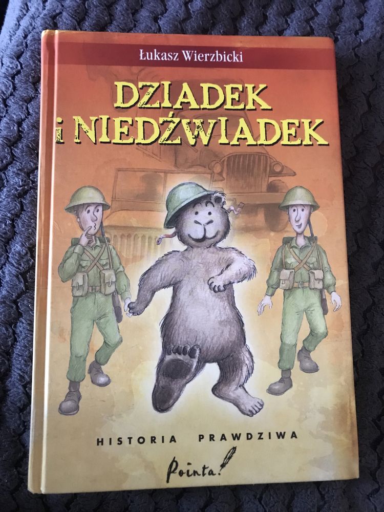 "Dziadek i niedźwiadek" Łukasz Wierzbicki lektyra 1-3 klasa