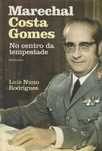 Marechal Costa Gomes - No Centro da Tempestade