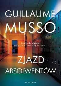 Zjazd Absolwentów, Guillaume Musso