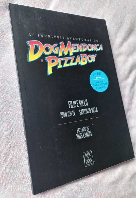 As Incríveis Aventuras de Dog Mendonça e Pizza Boy - J. Calvia F. Melo